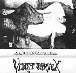 Violet Vortex : Rush Hour Of Lust